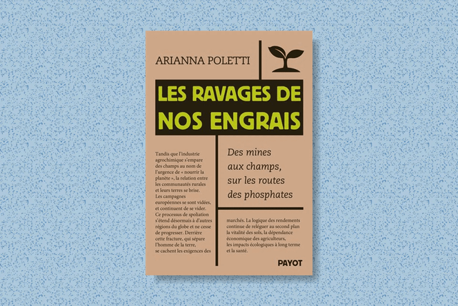 Les Ravages de nos engrais et l&rsquo;impact de l&rsquo;agrochimie sur notre système alimentaire