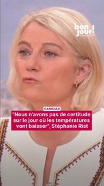 Canicule et incertitudes : Stéphanie Rist s&rsquo;exprime
