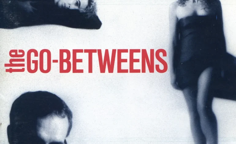 The Go-Betweens et l&rsquo;album 16 Lovers Lane