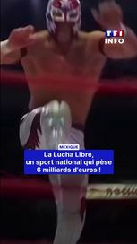 Mexique : la Lucha Libre, un sport national qui pèse 6 milliards d&rsquo;euros