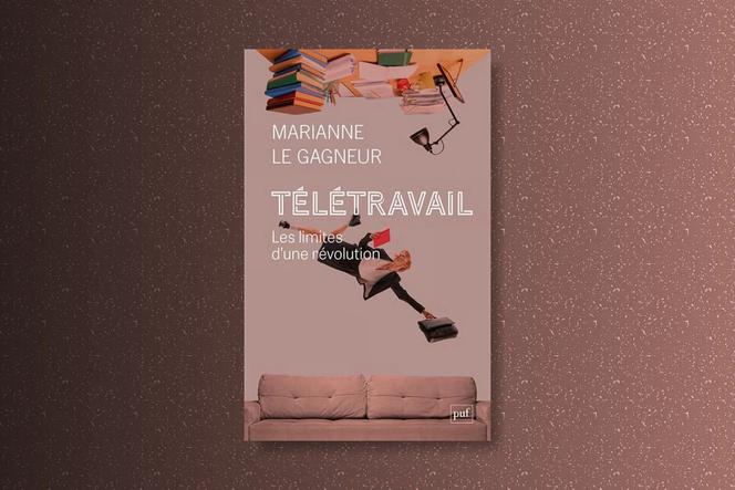 Les effets du télétravail sur les inégalités professionnelles selon Marianne Le Gagneur