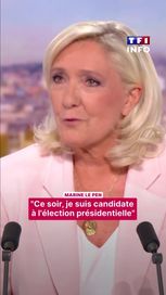 Marine Le Pen annonce sa candidature à la présidentielle