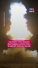 Les États-Unis lancent des frappes contre l&rsquo;Iran, le détroit d&rsquo;Ormuz fermé