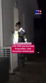 220 000 personnes évacuées en Gironde, une situation historique