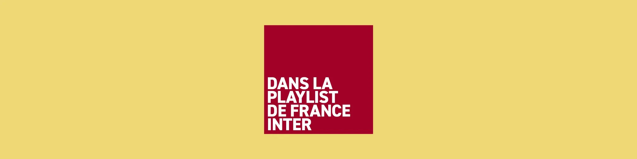 La Playlist Musicale de France Inter