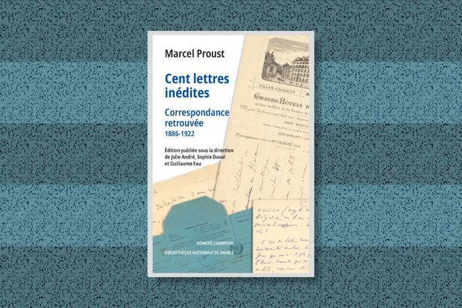 Correspondance retrouvée de Marcel Proust