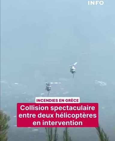 Collision d&rsquo;hélicoptères en Grèce lors des incendies