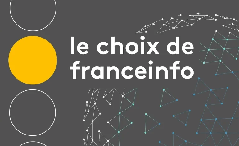 Le choix de franceinfo