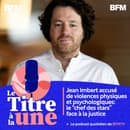 Jean Imbert confronté à des accusations de violences conjugales