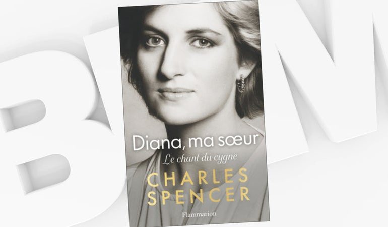 Révélations du livre de Charles Spencer sur sa sœur la princesse Diana