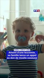 Appel au don de moelle osseuse pour Gabin