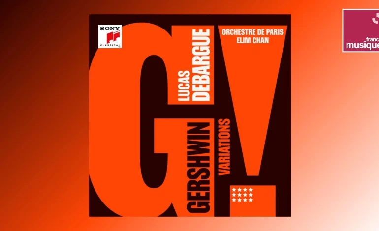 Lucas Debargue réunit classique et jazz avec &lsquo;Gershwin Variations&rsquo;
