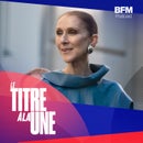 Céline Dion fait son retour sur scène malgré la maladie