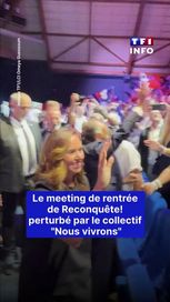 Le meeting de rentrée de Reconquête! perturbé par le collectif &lsquo;Nous vivrons&rsquo;