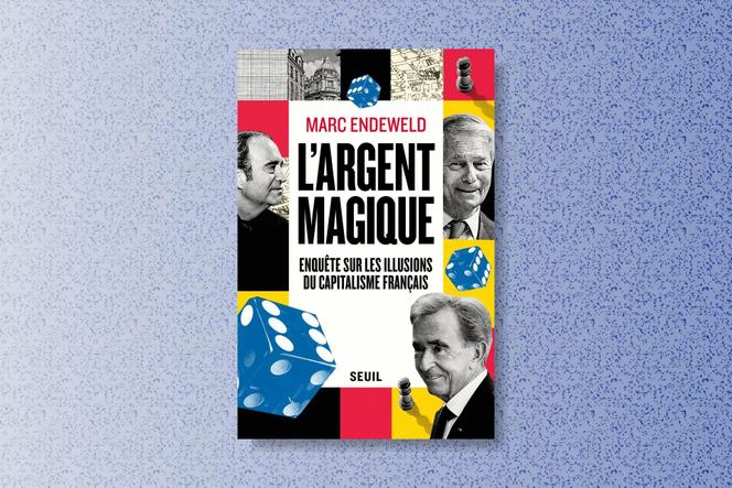 L&rsquo;évolution du capitalisme français selon Marc Endeweld