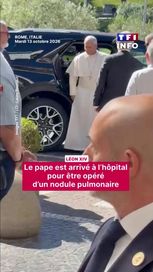 Le Pape subit une intervention chirurgicale à Rome