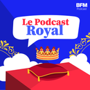 Le Podcast Royal